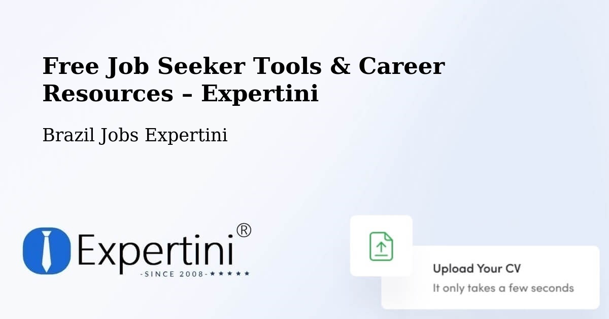 Free Job Seeker Tools & Career Resources – Westfália - Westfália, Brazil Jobs Expertini