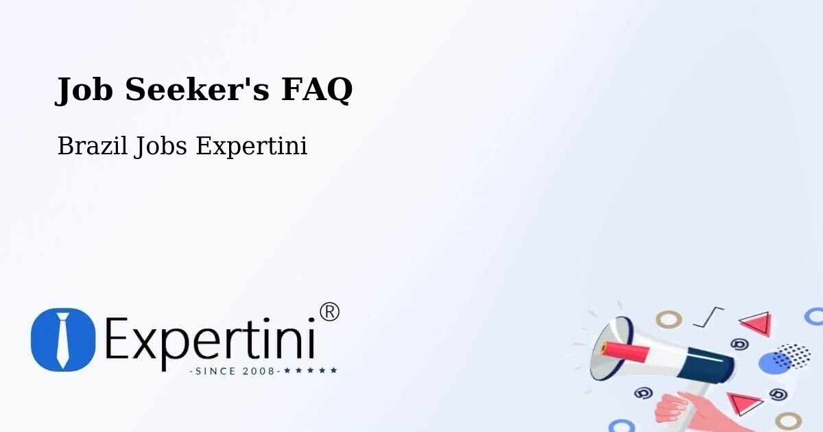 Job Seeker FAQ – Westfália - Brazil Jobs Expertini