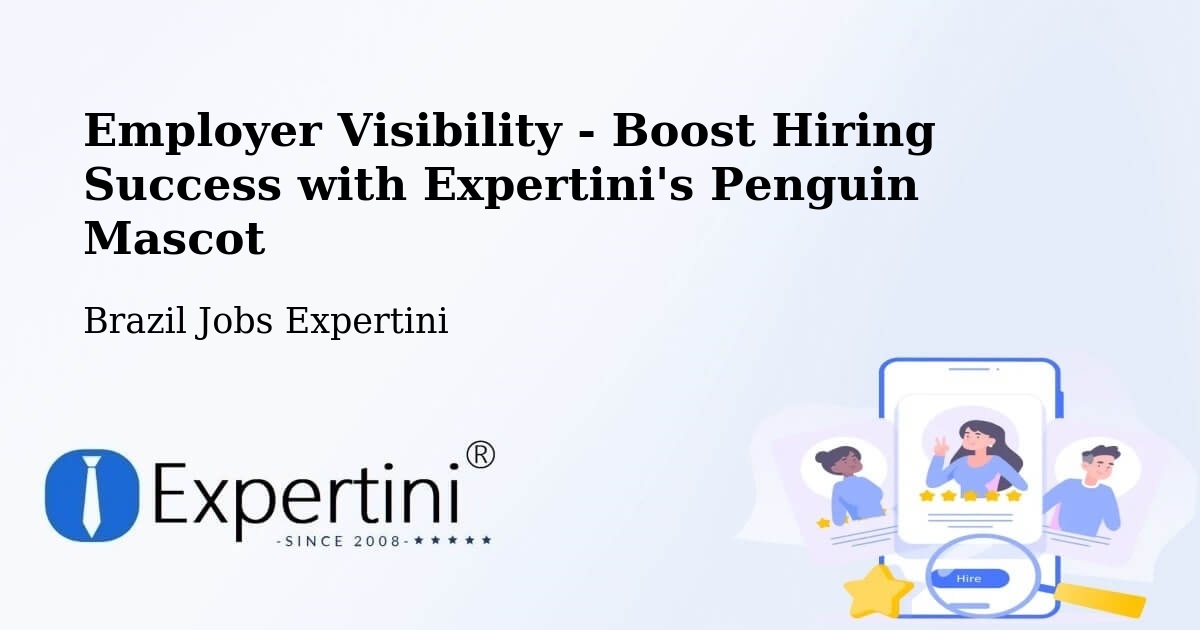 CV and Resume Visibility Optimization – Westfália - Brazil Jobs Expertini